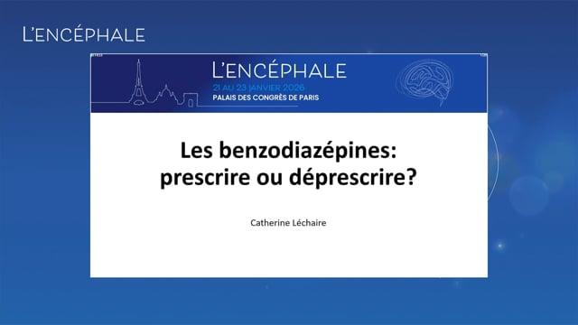 Les benzodiazépines : prescrire ou déprescrire ?